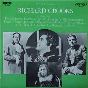 Richard Crooks  - Arias From / Faust • Manon • Roméo Et Juliette • Lohengrin • Die Meistersinger / Don Giovanni • L'Elisir D'Amore • Tosca • Fedora • Werther • Sadko / Le Roi D'Ys • L'Arlesiana • Les Pêcheurs De Perles download free