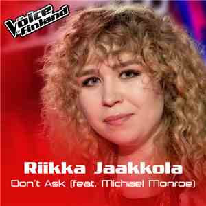 Riikka Jaakkola Feat. Michael Monroe - Don’t Ask download free