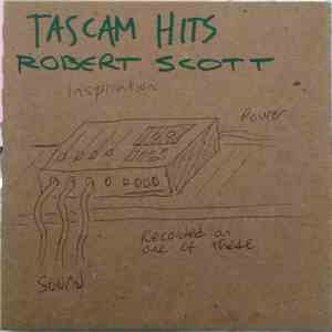 Robert Scott - Tascam Hits download free