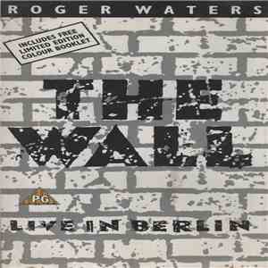 Roger Waters - The Wall (Live In Berlin) download free