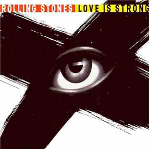 Rolling Stones - Love Is Strong download free