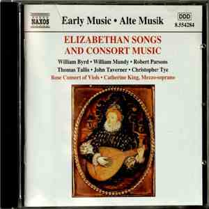 Rose Consort Of Viols, Catherine King - Elizabethan Songs And Consort Music download free
