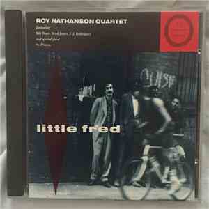 Roy Nathanson Quartet Featuring Bill Ware, Brad Jones, E.J. Rodriguez, Syd Straw - Little Fred download free