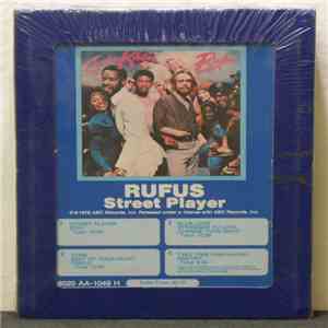 Rufus & Chaka Khan - Street Player download free