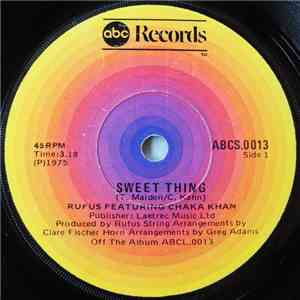 Rufus Featuring Chaka Khan - Sweet Thing download free