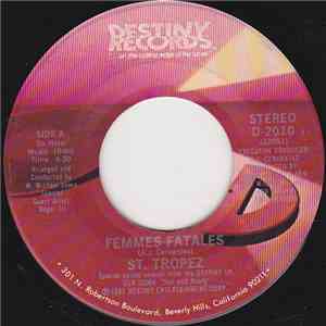 Saint Tropez - Femmes Fatales / Love Stealers download free