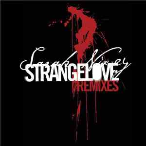Sarah Nixey - Strangelove Remixes download free