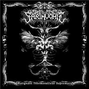 Sarinvomit - Malignant Thermonuclear Supremacy download free