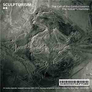 Sculpturism - The Call Of The Confuciusornis download free