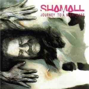 Shamall - Journey To A Nightmare download free