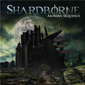 Shardborne - Aeonian Sequence download free