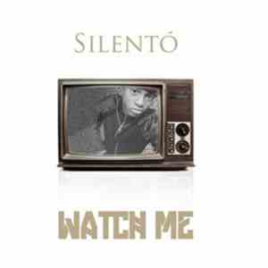 Silentó - Watch Me (Whip / Nae Nae) download free
