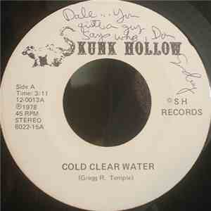 Skunk Hollow - Cold Clear Water / Six Days On The Road download free