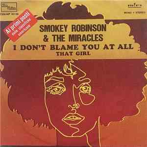 Smokey Robinson & The Miracles - I Don't Blame You At All / That Girl download free