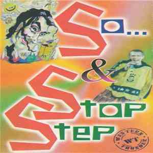 So…, Stop Step - So… & Stop Step download free