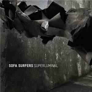 Sofa Surfers - Superluminal download free