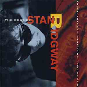 Stan Ridgway - The Best Of Stan Ridgway: Songs That Made This Country Great download free