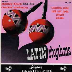 Stanley Black And His Concert Orchestra - Latin Rhythms download free