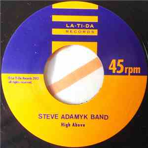 Steve Adamyk Band - High Above download free