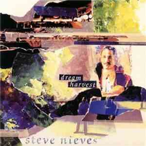 Steve Nieves - Dream Harvest download free