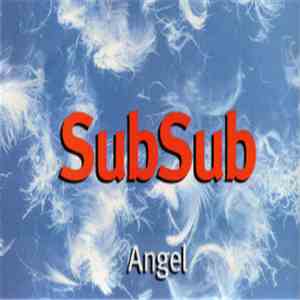 Sub Sub - Angel download free