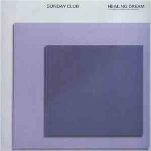 Sunday Club - Healing Dream / Paladian Dawn download free