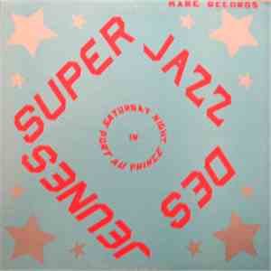 Super Jazz Des Jeunes - Saturday Night In Port Au Prince download free