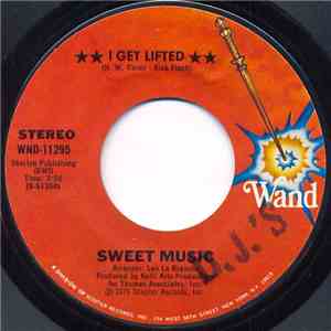 Sweet Music - I Get Lifted download free