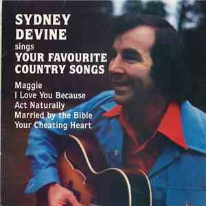 Sydney Devine - Sydney Devine Sings Your Favourite Country Songs download free