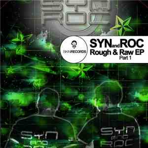 Syn & Roc - Rough & Raw E.P. Part I download free