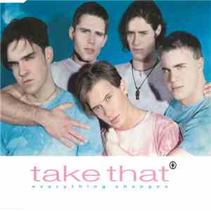 Take That - Everything Changes download free