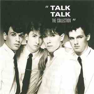 Talk Talk - The Collection download free