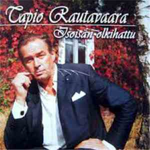 Tapio Rautavaara - Isoisän Olkihattu download free