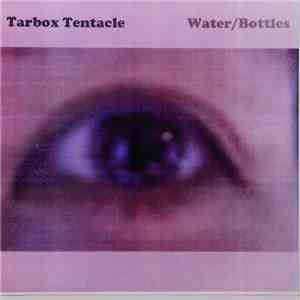 Tarbox Tentacle - Water / Bottles download free