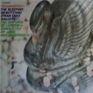 Tchaikovsky : The Sinfonia Of London, John Hollingsworth - The Sleeping Beauty And Swan Lake Ballets download free