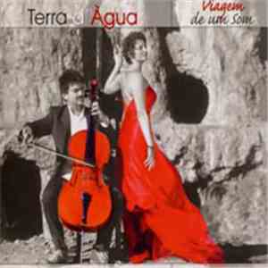Terra D'Agua - Un Viagem De Um Som download free