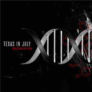Texas In July - Bloodwork download free