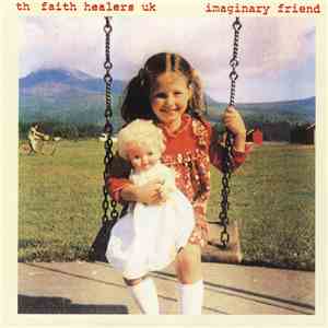 Th Faith Healers UK - Imaginary Friend download free