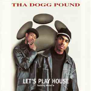 Tha Dogg Pound - Let's Play House download free