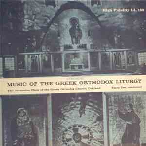The Ascension Choir Of The Greek Orthodox Church, Oakland - Music Of The Greek Orthodox Liturgy download free