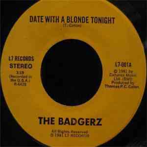 The Badgerz - Date With A Blonde Tonight download free
