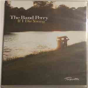 The Band Perry - If I Die Young download free