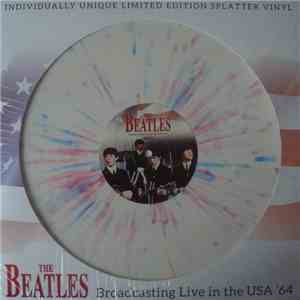 The Beatles - Broadcasting Live In The USA '64 download free