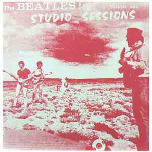 The Beatles - Studio Sessions Volume One download free