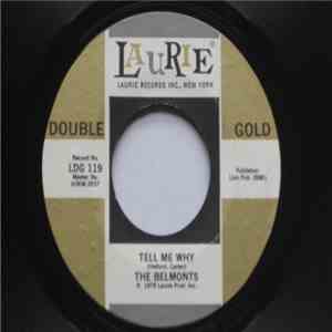 The Belmonts - Tell Me Why / Come On Little Angel download free