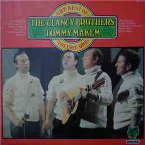 The Clancy Brothers & Tommy Makem - The Best Of The Clancy Brothers And Tommy Makem Volume One download free