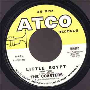 The Coasters - Little Egypt (Ying-Yang) / Keep On Rolling download free
