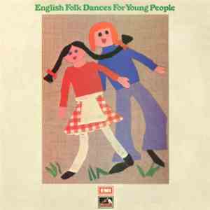 The Country Dance Band, McBains Country Dance Band and Birmingham Square Dance Band - English Folk Dances For Young People download free
