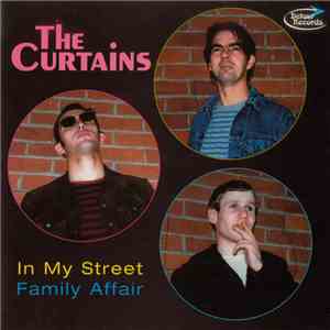 The Curtains  - In My Street / Family Affair download free