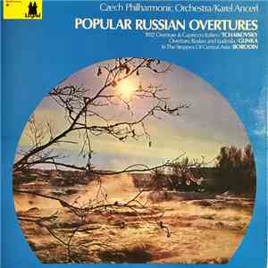 The Czech Philharmonic Orchestra, Karel Ančerl - Russlan And Ludmila In The Steppes Of Central Asia Italian Capriccio Overture 1812 download free